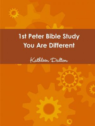 1st Peter Bible Study You Are Different