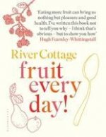 River Cottage Fruit Every Day!