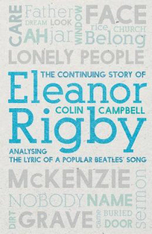 CONTINUING STORY OF ELEANOR RIGBY