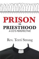 From Prison to Priesthood