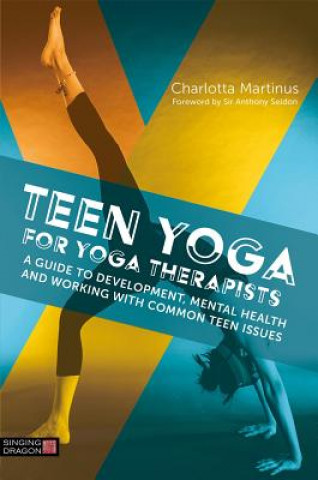 Teen Yoga For Yoga Therapists (MARTINUS CHARLOTTA)()