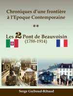 Chroniques d'une frontiere a l'Epoque Contemporaine