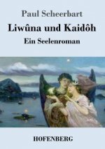 Liwuna und Kaidoh