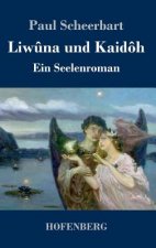 Liwuna und Kaidoh