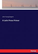 Latin Prose Primer