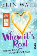 When it's Real - Wahre Liebe überwindet alles