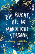 Die Bucht, die im Mondlicht versank