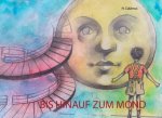 Bis hinauf zum Mond