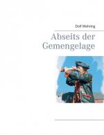Abseits der Gemengelage