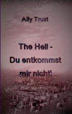 Hell - Du entkommst mir nicht!