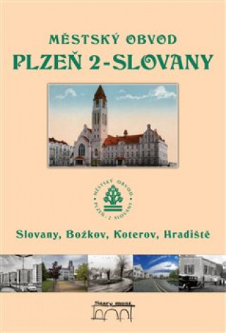 Mďż˝stskďż˝ obvod Plzeďż˝ 2-Slovany