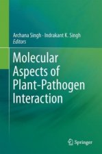 Molecular Aspects of Plant-Pathogen Interaction