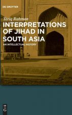 Interpretations of Jihad in South Asia