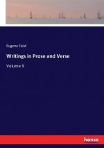 Writings in Prose and Verse