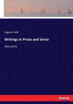 Writings in Prose and Verse