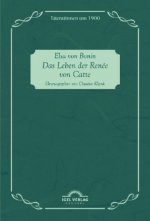 Das Leben der Renée von Catte
