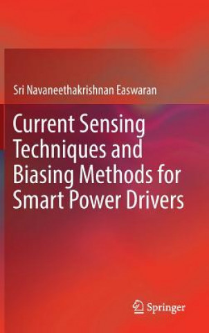 Current Sensing Techniques and Biasing Methods for Smart Power Drivers