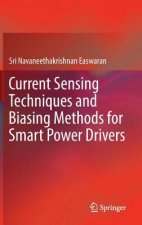 Current Sensing Techniques and Biasing Methods for Smart Power Drivers