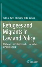 Refugees and Migrants in Law and Policy