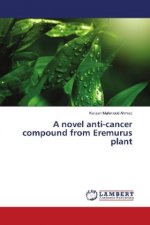 A novel anti-cancer compound from Eremurus plant