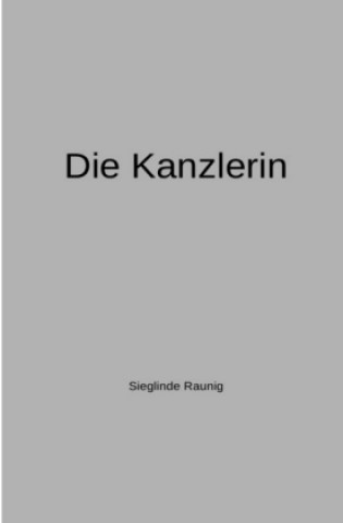 Die Kanzlerin