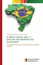 patria nasceu aqui