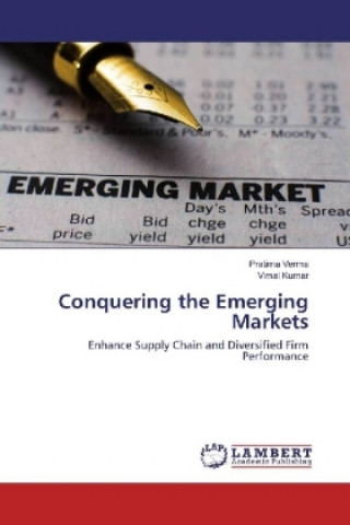 Conquering the Emerging Markets