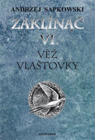 Zaklínač VI. Věž vlaštovky