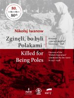 Zginęli, bo byli Polakami Killed for Being Poles