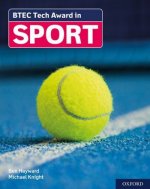 BTEC Tech Award in Sport, Activity and Fitness: Student Book