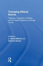 Trumping Ethical Norms