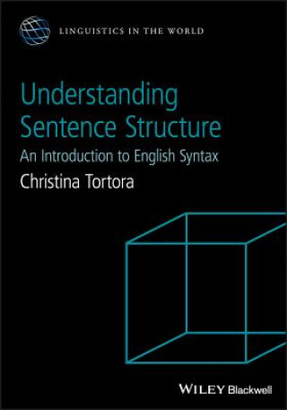 Understanding Sentence Structure - An Introduction to English Syntax