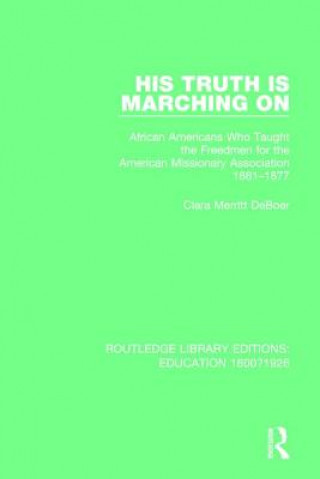 His Truth is Marching On