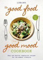 Good Food Good Mood Cookbook