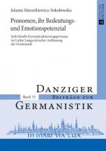 Pronomen, Ihr Bedeutungs- Und Emotionspotenzial