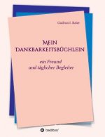 Mein Dankbarkeitsbüchlein