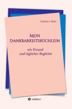 Mein Dankbarkeitsbüchlein