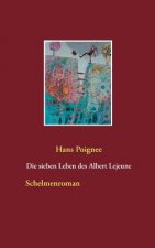 sieben Leben des Albert Lejeune