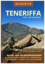 Reisezeit- Reiseführer Teneriffa - Insel für Entdecker