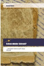 Schon wieder Advent?