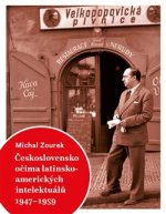 Československo očima latinskoamerických intelektuálů 1947-1959