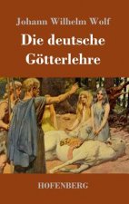Die deutsche Goetterlehre