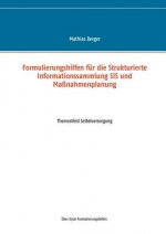 Formulierungshilfen fur die Strukturierte Informationssammlung SIS und Massnahmenplanung