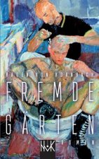 Fremde Garten