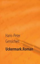 Uckermark.Roman