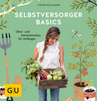 Selbstversorger Basics