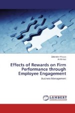 Effects of Rewards on Firm Performance through Employee Engagement