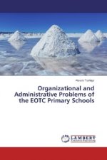 Organizational and Administrative Problems of the EOTC Primary Schools