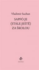 Sapfó je (stále ještě) za školou