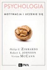 Psychologia Kluczowe koncepcje Tom 2 Motywacja i uczenie się